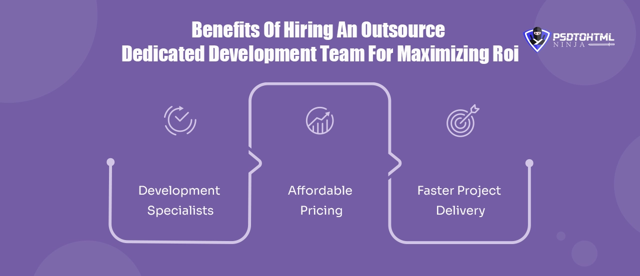 Benefits Of Hiring An Outsource Dedicated Development Team