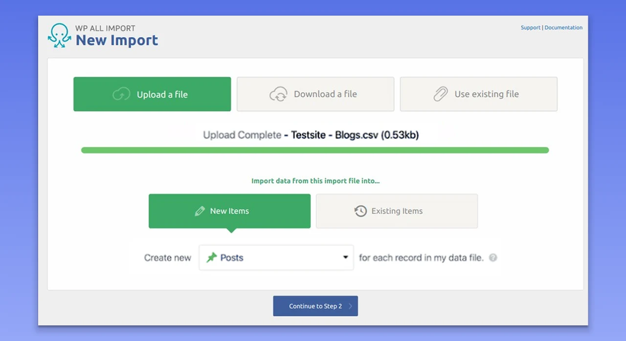 Click on the Upload a File option and choose the exported CSV file