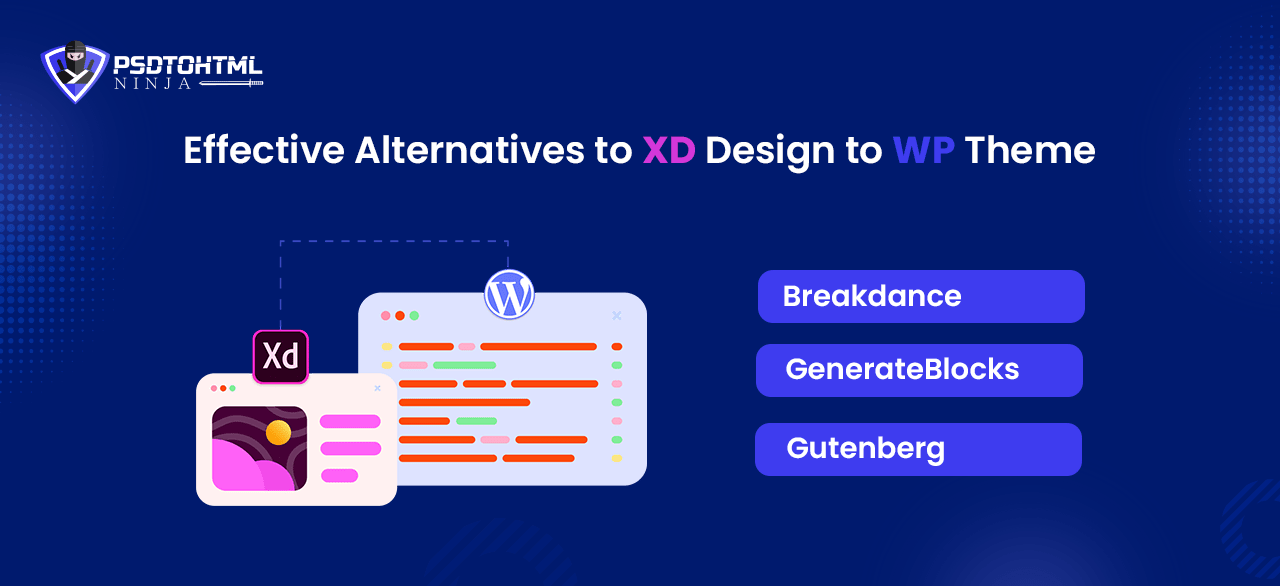 Effective Alternatives to XD Design to WordPress Theme