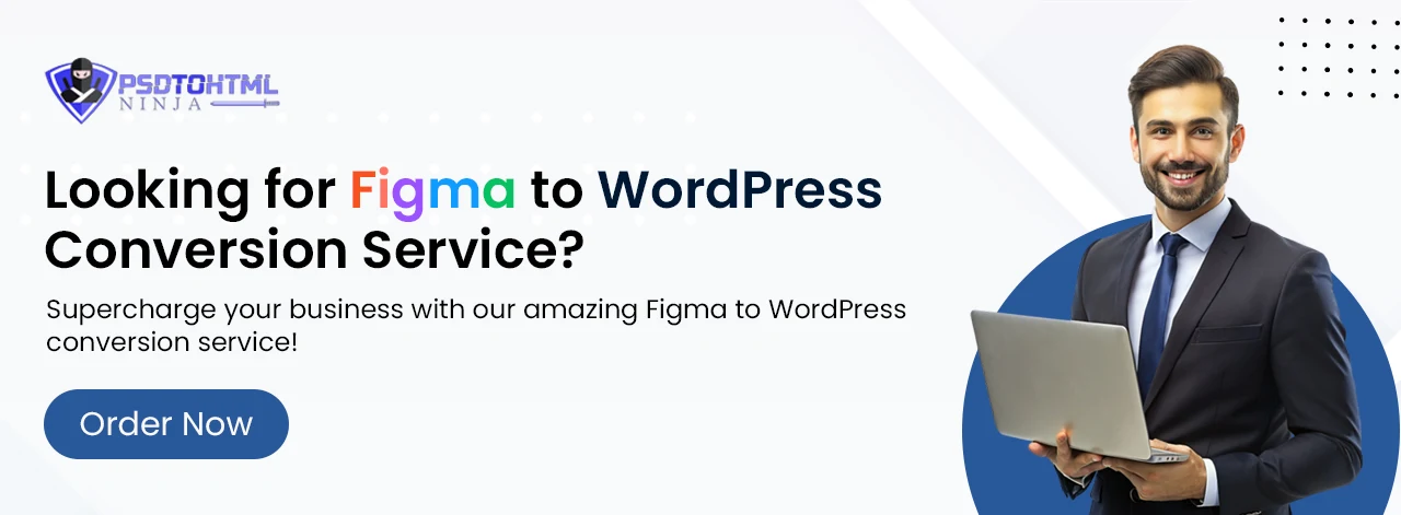 looking-for-figma-to-wordpress-conversion-service