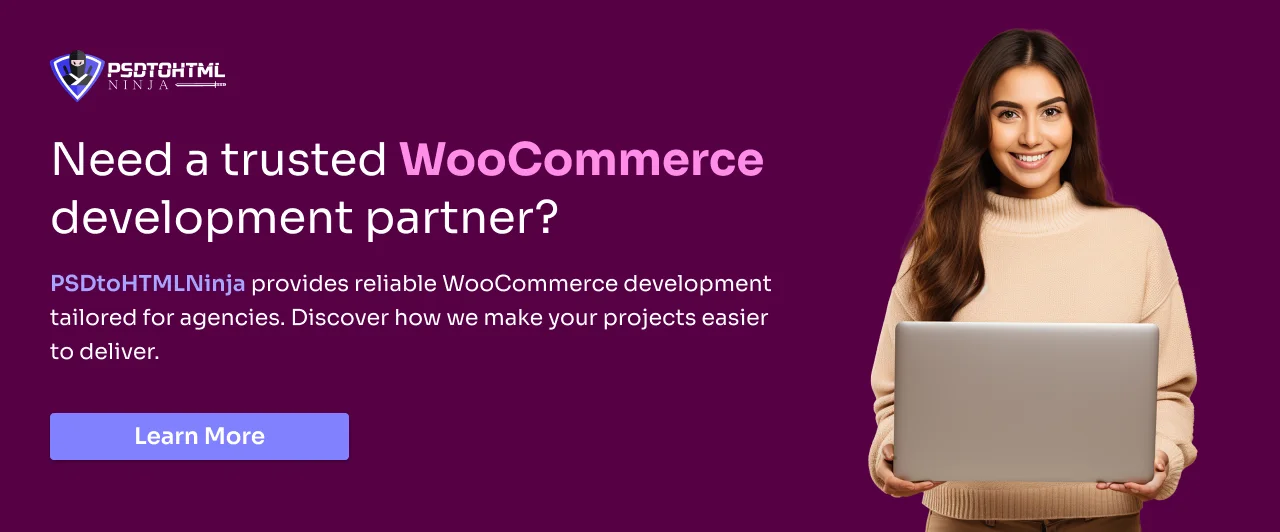 Need a trusted WooCommerce development partner