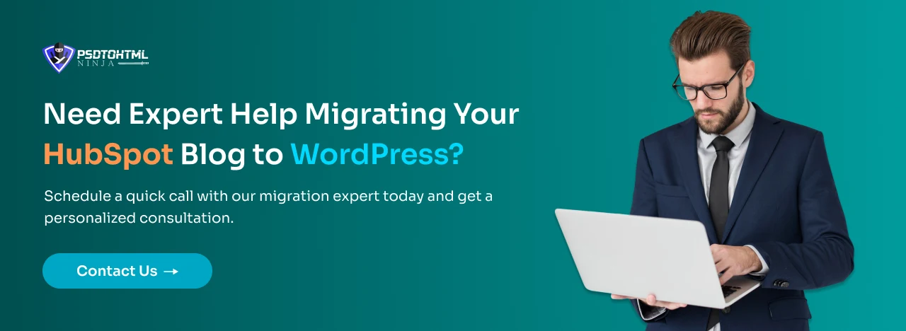 Need expert help migrating your hubspot blog to wordpress