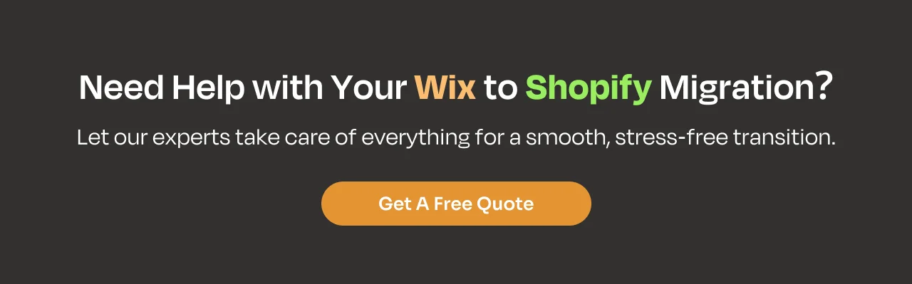 Need help with your wix to shopify migration