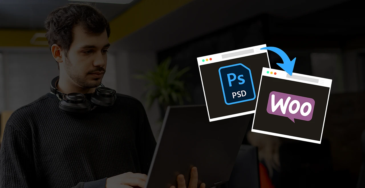 Convert PSD into WooCommerce