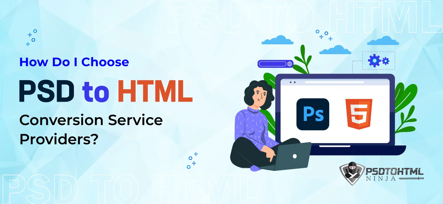 PSD to HTML conversion: How to finalize an expert service provider?