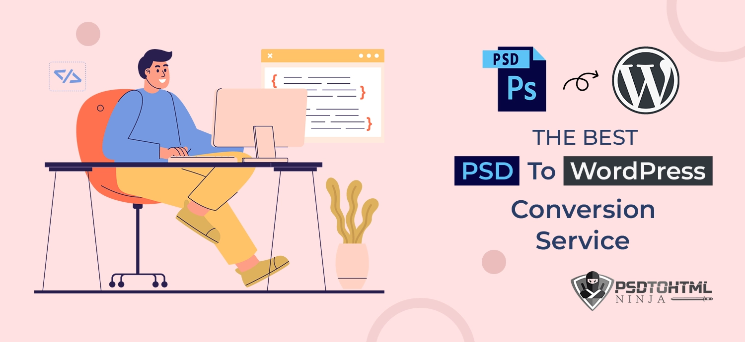 Advantages of PSD to WordPress Conversion for Websites