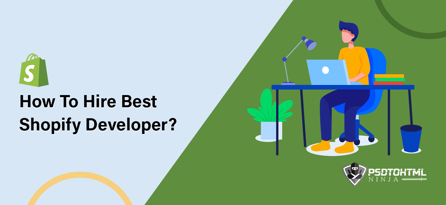 How To Hire A Great Shopify Developer – A Step By Step Guide