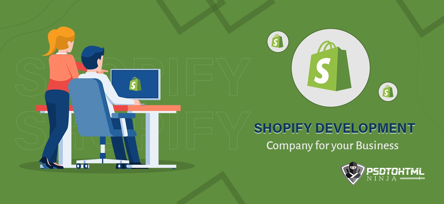 How to Choose the Best Shopify Development Company for Your Business?