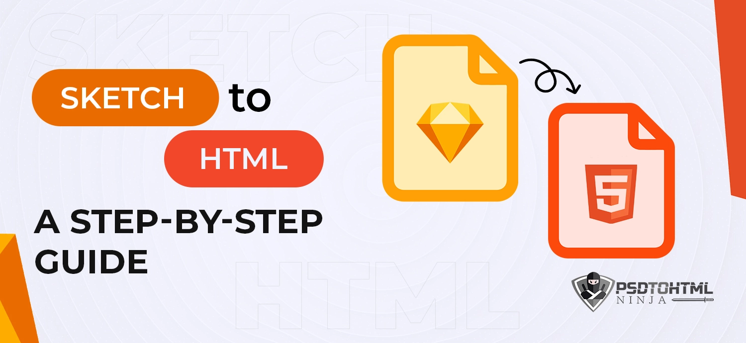 Sketch to HTML Conversion: A Step-by-Step Guide {2024}