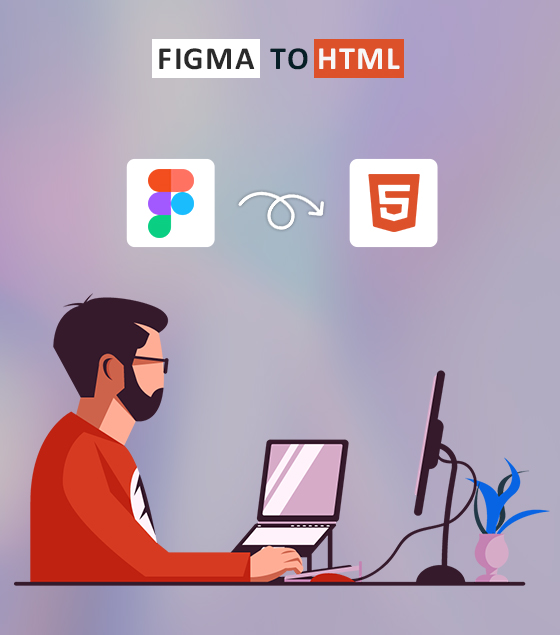 Why PSD To HTML Ninja For Figma to HTML Service?