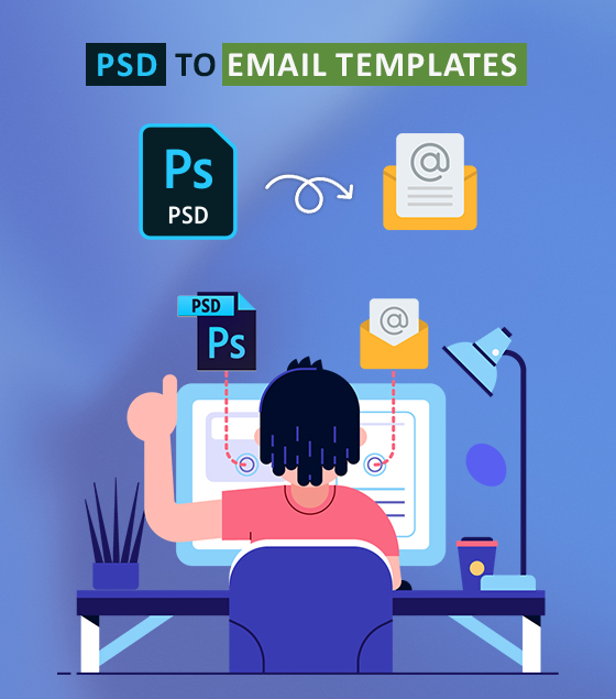 Why PSD To HTML Ninja For PSD to Email Template Service?