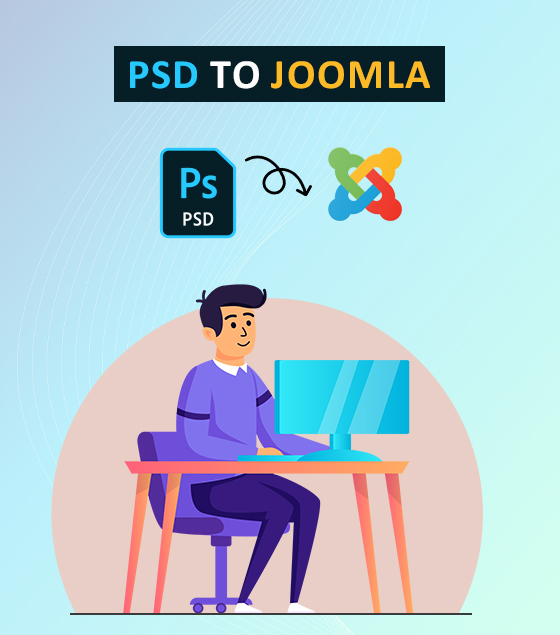 Why PSD To HTML Ninja For PSD to Joomla Service?